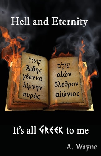 Hell and Eternity - It's All Greek to Me