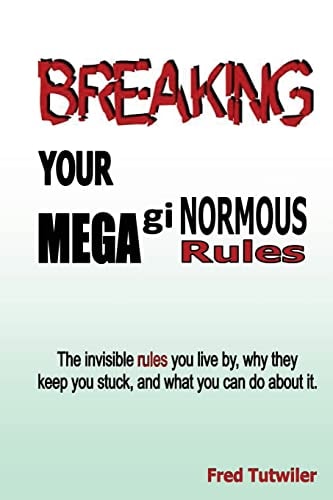 Breaking Your Megaginormous Rules