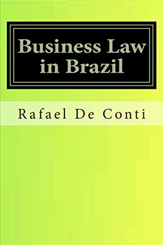 Business Law in Brazil Tax, Finances, Corporate, Mineral, Visa, Arbitrarion, Advanced Law Practice