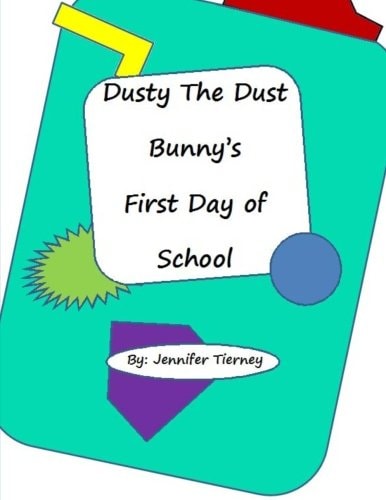 Dusty The Dust Bunny's First Day of School