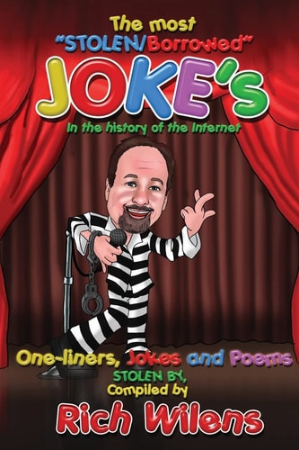 The Most Stolen/Borrowed Jokes in the History of the Internet One Liners, Jokes and Poems