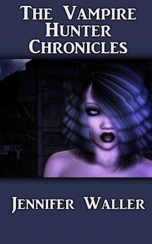 The Vampire Hunter Chronicles