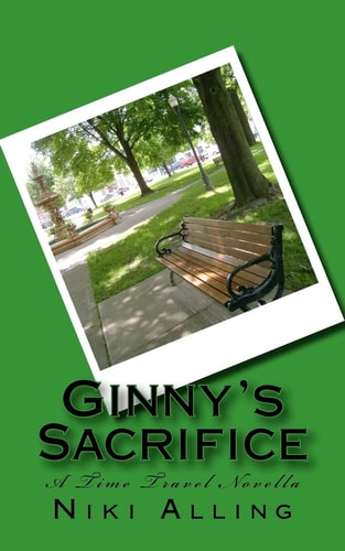 Ginny's Sacrifice - a Time Travel Novella