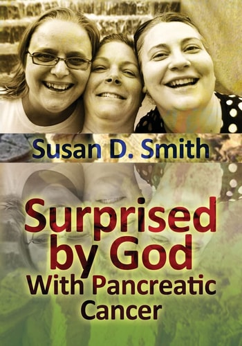 Surprised by God With Pancreatic Cancer