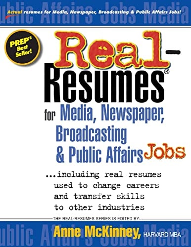 Real-Resumes for Media, Newspaper, Broadcasting and Public Affairs Jobs...