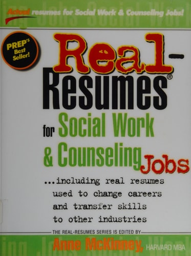 Real-Resumes for Social Work & Counseling Jobs