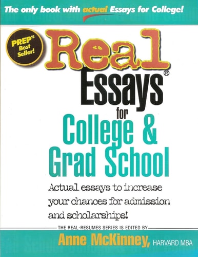Real Essays for College and Grad School
