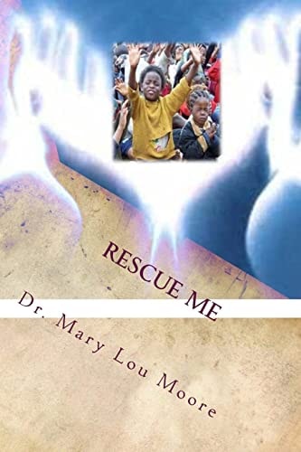 Rescue Me Saving Our Children Through Effective Parenting