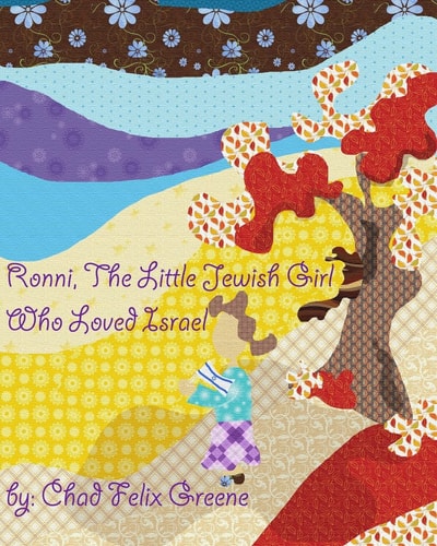 Ronni, The Little Jewish Girl Who Loved Israel Storybook Edition