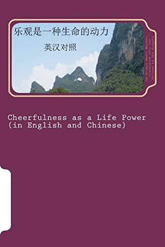 Cheerfulness As a Life Power Bilingual Reading in English and Chinese