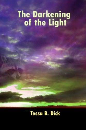 The Darkening of the Light Or Life Is a Dream
