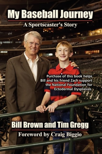 My Baseball Journey A Broadcaster's Memoir