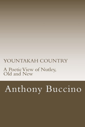 Yountakah Country A Poetic View of Nutley Old and New