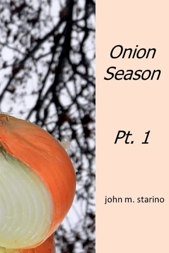 Onion Season Pt. 1