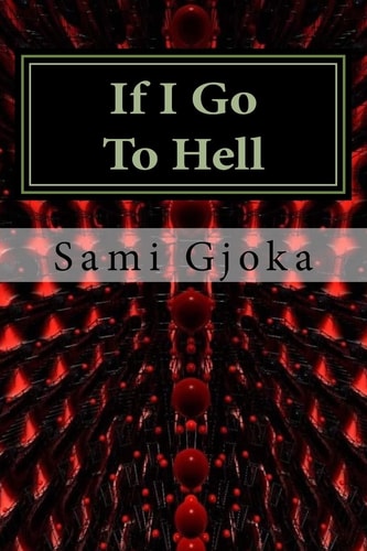 If I Go To Hell Nëse Shkoj Në Ferr