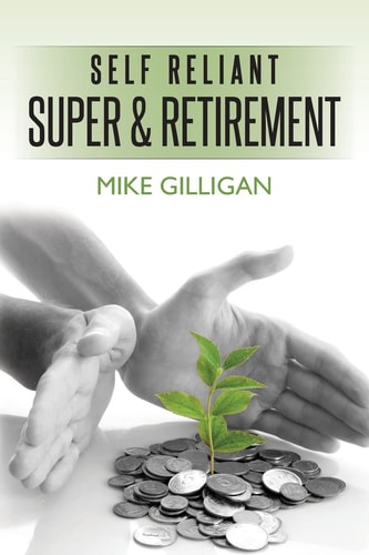 Self Reliant Super and Retirement