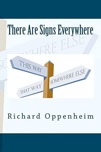 There Are Signs Everywhere Navigating Help For Your Road