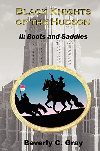 Black Knights of the Hudson Book II Boots and Saddles