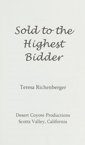 Sold to the Highest Bidder