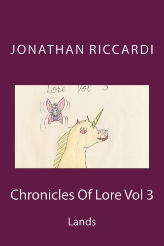 Chronicles Of Lore Vol 3 Lands Or Lore Volume 3