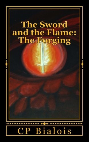 The Sword and the Flame The Forging