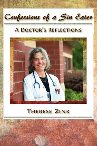Confessions of a Sin Eater A Doctor's Reflections