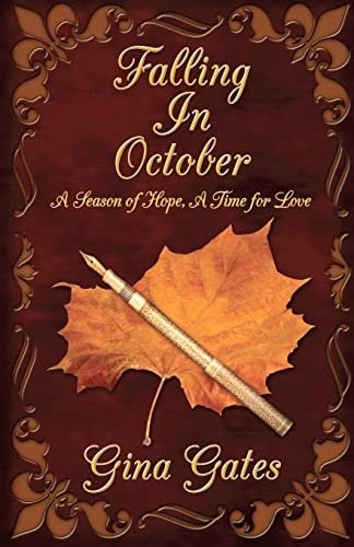 Falling in October A Season of Hope, a Time for Love