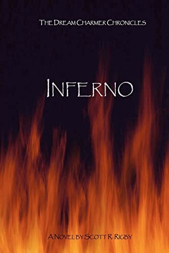 Inferno! The Dream Charmer Chronicles