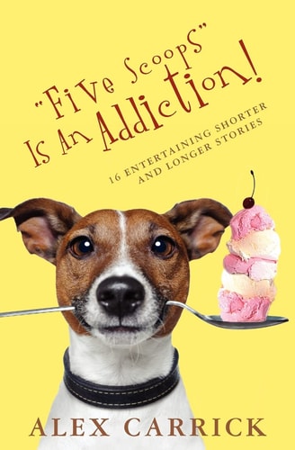 "Five Scoops" Is An Addiction! 16 Entertaining Shorter and Longer Stories