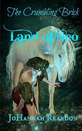 The Crumbling Brick The Land of Neo Book 1