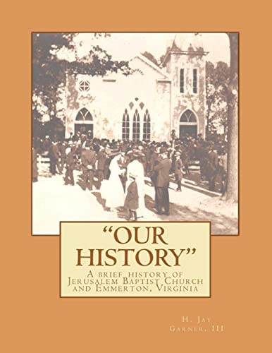 Our History - a Brief History of Jerusalem Baptist Church and Emmerton, Virginia