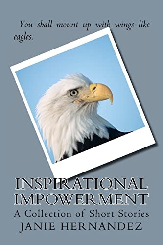 Inspirational Empowerment A Collection of Short Stories