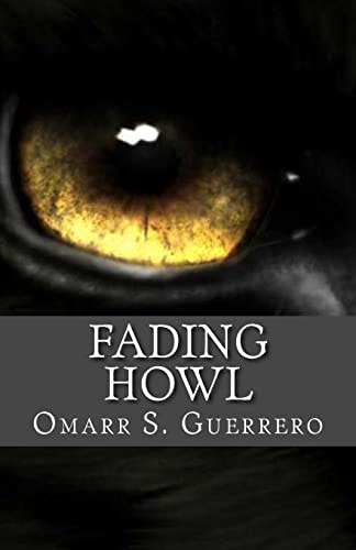 Fading Howl Book One of the Scarred Nightmare Series