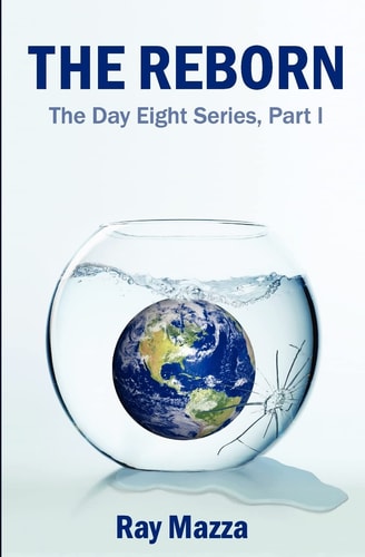 The Reborn (The Day Eight Series Part 1)