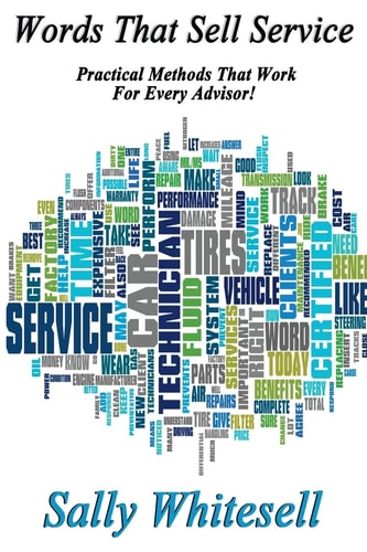 Words That Sell Service Practical Methods That Work For Every Advisor!