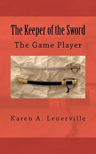 The Keeper of the Sword The Game Player