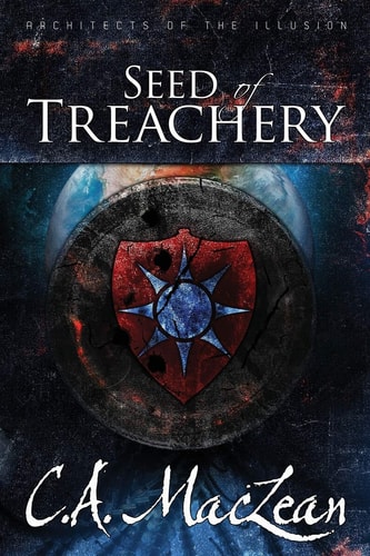 Architects Of The Illusion, Part I Seed Of Treachery