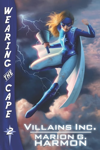Villains Inc. (Wearing the Cape)