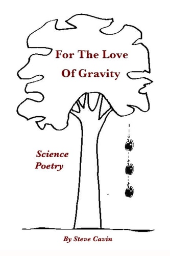 For The Love Of Gravity Science Poetry