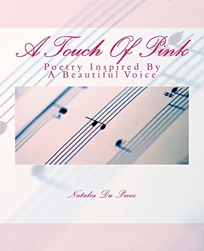 A Touch Of Pink Poetry Inspired By A Beautiful Voice
