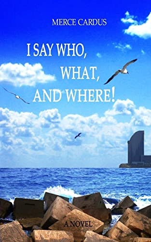 I Say Who, What, and Where!