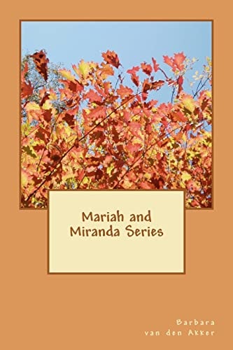 Mariah and Miranda Series