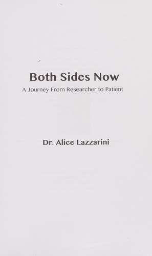Both Sides Now A Journey from Researcher to Patient