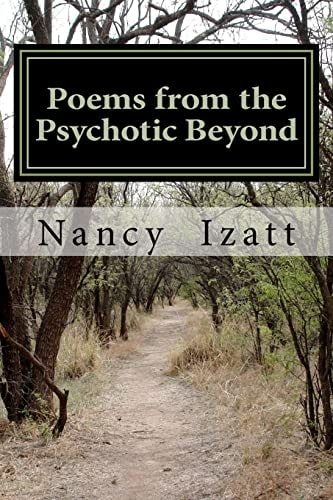 Poems from the Psychotic Beyond