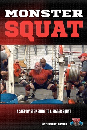 Monster Squat A Step by Step Guide to a Bigger Squat