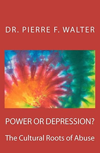 Power Or Depression? The Cultural Roots of Abuse