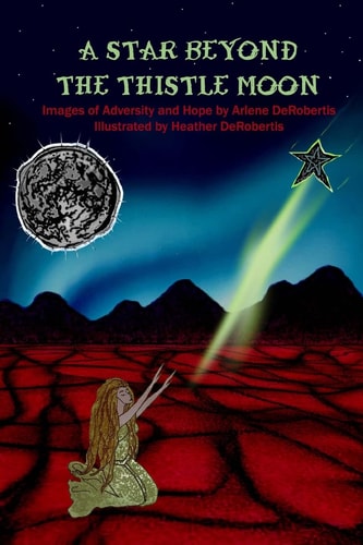 A Star Beyond The Thistle Moon Images of Adversity and Hope