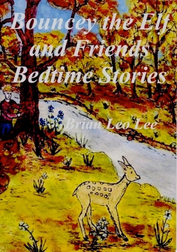 Bouncey the Elf and Friends Bedtime Stories