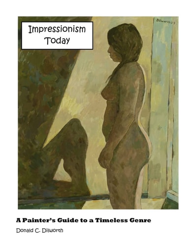 Impressionism Today A Painter's Guide to a Timeless Genre