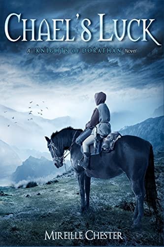 Chael's Luck A Knights of Dorathan Novel